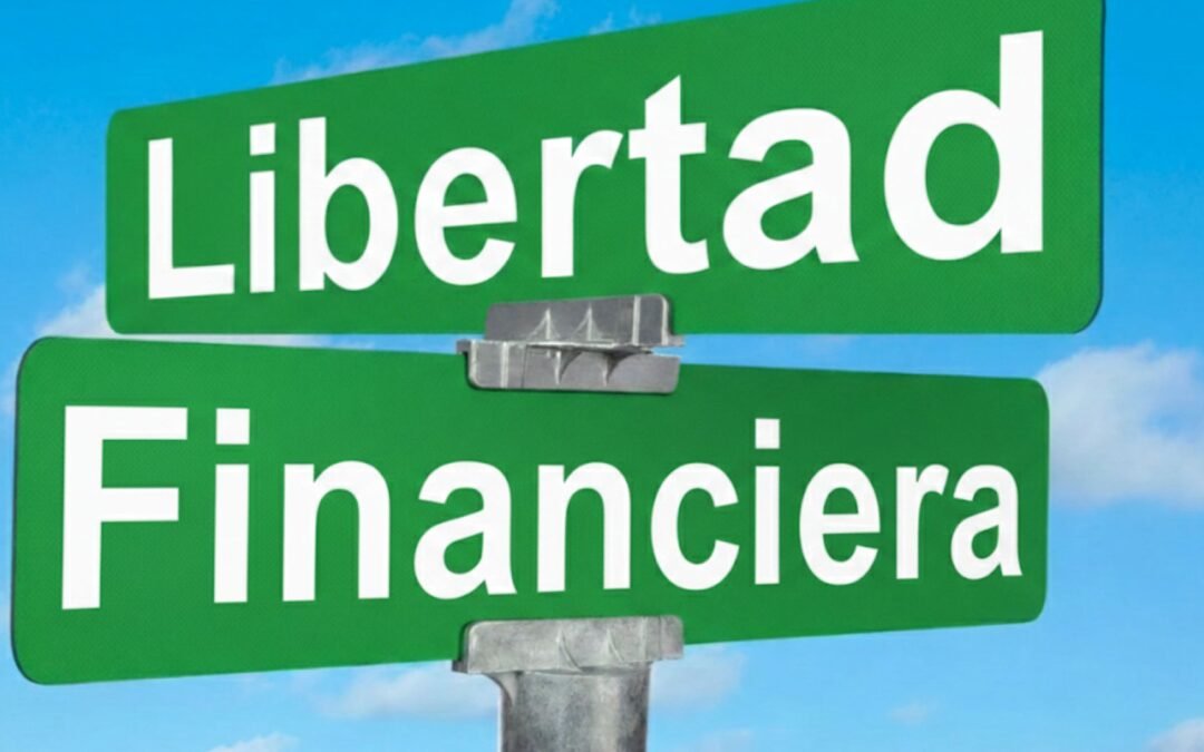Haz que tu salario trabaje para ti: el plan para tu libertad financiera